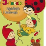 KOLOROWANKA ZGADUJE I KOLORUJE 3-LATEK 32 STR